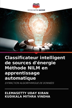 Paperback Classificateur intelligent de sources d'énergie Méthode NILM en apprentissage automatique [French] Book
