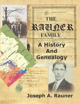 Paperback The Rauner Family: A History And Genealogy Book