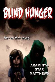 Paperback Blind Hunger Book