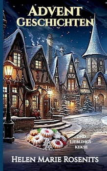 Paperback Advent Geschichten: und Lieblingskekse (German Edition) [German] Book