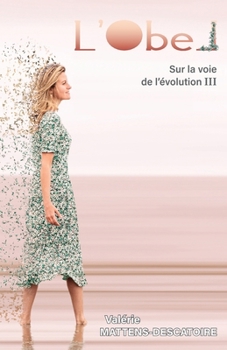 Paperback L'Obel: Sur la voie de l'évolution III [French] Book