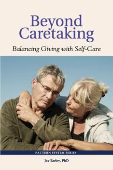 Paperback Beyond Caretaking: Balancing Giving with Self-Care Book
