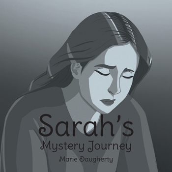 Sarah's Mystery Journey