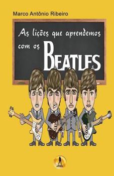 Paperback As Licoes que Aprendemos com os Beatles [Portuguese] Book