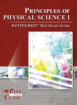 Hardcover Principles of Physical Science 1 DANTES/DSST Test Study Guide Book