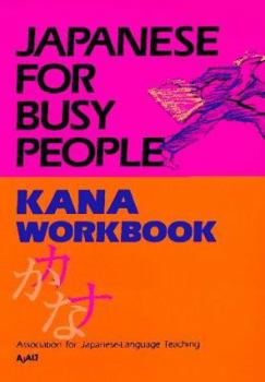 Paperback Japanese for Busy People: Kana Workbook Book