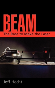 Hardcover Beam: The Race to Make the Laser Book