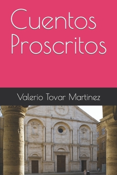 Paperback Cuentos Proscritos [Spanish] Book