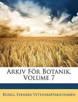 Paperback Arkiv for Botanik, Volume 7 [German] Book