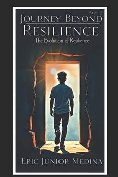 Paperback Journey Beyond Resilience: The Evolution of Resilience Book