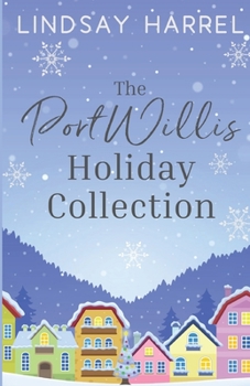 Paperback The Port Willis Holiday Collection Book