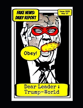Dear Leader: Book1: Trump World