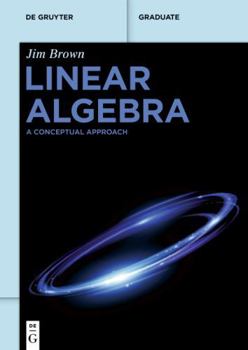 Paperback Linear Algebra: A Conceptual Approach Book