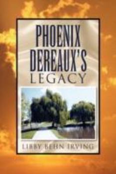 Hardcover Phoenix Dereaux's Legacy Book