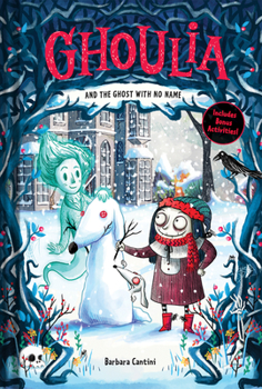Hardcover Ghoulia and the Ghost with No Name Book