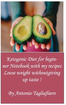 Hardcover Ketogenic Diet: Recipes for begginer Book
