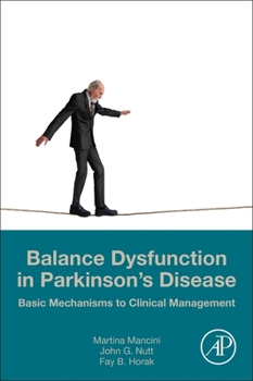 Paperback Balance Dysfunction in Parkinson's Disease: Basic Mechanisms to Clinical Management Book