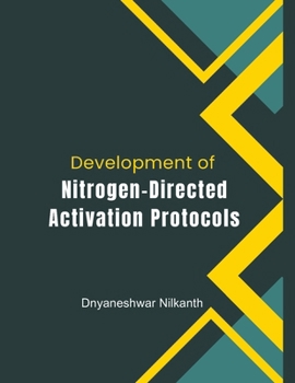 Paperback Development of Nitrogen-Directed Activation Protocols Book