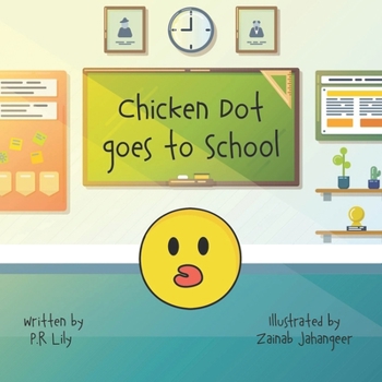 Paperback Chicken Dot Goes to School Book