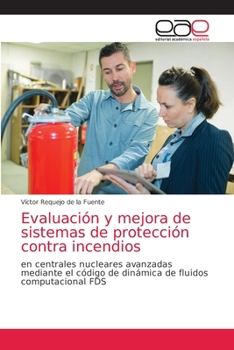 Paperback Evaluación y mejora de sistemas de protección contra incendios [Spanish] Book