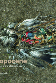 Hardcover Surveying the Anthropocene: Environment and Photography Now Book
