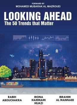 Hardcover Looking Ahead: The 50 Trends That Matter Book