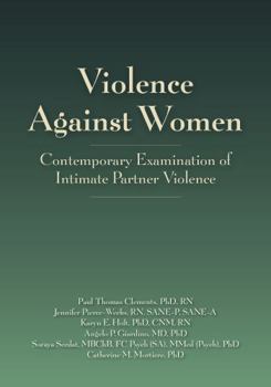 Paperback Violence Against Women: Contemporary Examination of Intimate Partner Violence Book