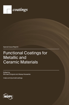 Functional Coatings for Metallic and Ceramic Materials