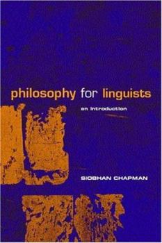 Paperback Philosophy for Linguists: An Introduction Book