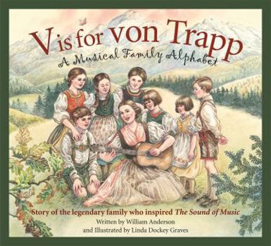 Hardcover V Is for Von Trapp: A Musical Family Alphabet Book
