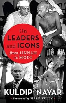 Paperback Speaking Tiger Publishing Pvt. Ltd. On Leaders and Icons: From Jinnah to Modi Book