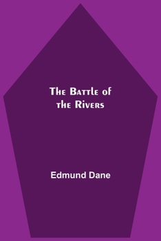 Paperback The Battle Of The Rivers Book