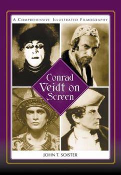 Paperback Conrad Veidt on Screen: A Comprehensive Illustrated Filmography Book
