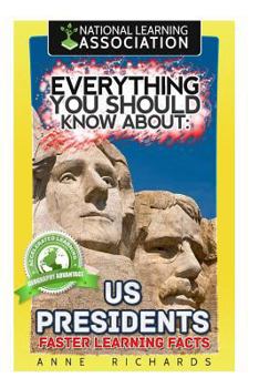 Paperback Everything You Should Know About: US Presidents Book