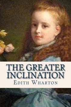 Paperback The Greater Inclination Book