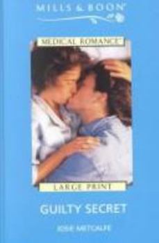 Guilty Secret (51) - Book #2 of the Denison Memorial Hospital