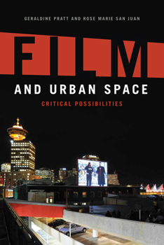 Hardcover Film and Urban Space: Critical Possibilities Book