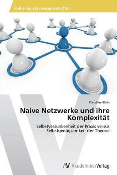 Paperback Naive Netzwerke Und Ihre Komplexitat [German] Book