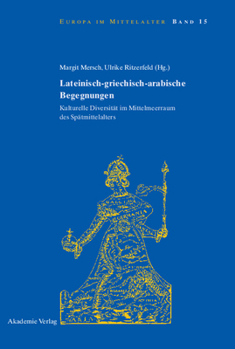 Hardcover Lateinisch-griechisch-arabische Begegnungen [German] Book