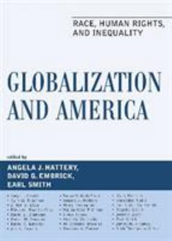 Paperback Globalization and America: Race, Human Rights, and Inequality Book