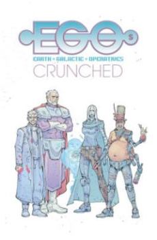 Paperback Egos Volume 2: Crunched Book