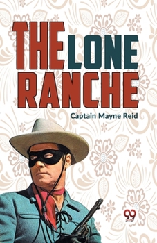 Paperback The Lone Ranche Book