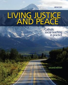 Paperback Living Justice and Peace (2008): Catholic Social Teaching in Practice, Second Edition Book