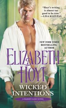 Wicked Intentions - Book #1 of the Maiden Lane