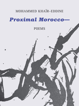 Paperback Proximal Moroccoâ " Book