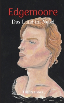 Edgemoore: Das Land im Nebel