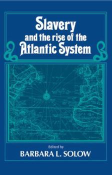 Paperback Slavery and the Rise of the Atlantic System Book