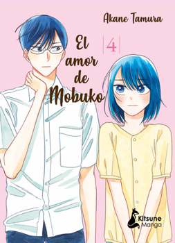 モブ子の恋 4 - Book #4 of the モブ子の恋 / Mobuko's Love