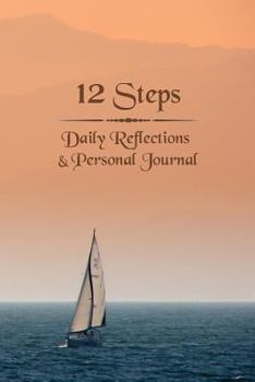 Diary 12 Steps: Daily Reflections & Personal Journal Book