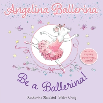 Paperback Be a Ballerina! Book